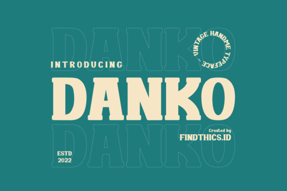 Danko: A Designer’s Take on This Display Font