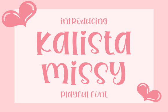 Kalista Missy Font for Handmade Crafts and Products