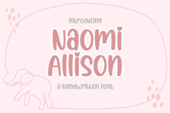 Naomi Allison Font: Playful Branding for Small Business