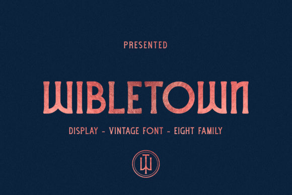 Wible Town Font Review: Retro Display Type for Campaigns