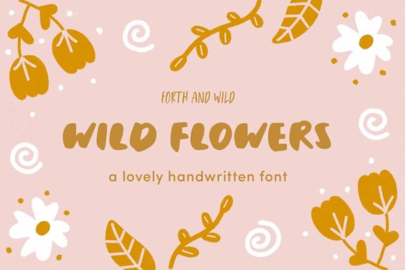 Wild Flowers Font: Elevate Your Small Business Brand